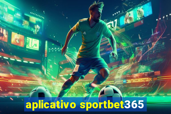 aplicativo sportbet365